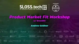 Sloss Tech 2024: Product-Market Fit Workshop with GrowthX