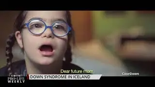 Iceland Eliminates Children with Down Syndrome