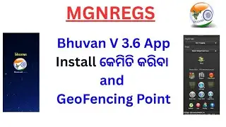 MGNREGS Bhuvan App v 3.6 download and install process in Mobile with Geo Fencing idea