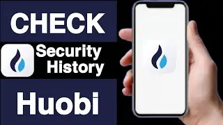How to check security history,login status & login history on huobi account||Unique tech 55