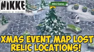 XMAS EVENT MAP LOST RELIC LOCATIONS! - NIKKE GODDESS OF VICTORY