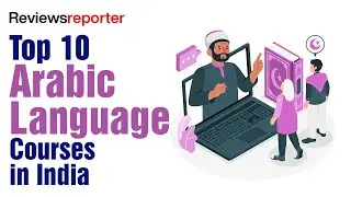 Top 10 Arabic Language Courses in india | ReviewsReporter