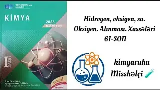 Kimya dim test toplusu. Hidrogen, oksigen, su. Oksigen 61-son #keşfet 