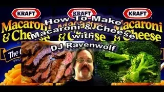 How To Make Macaroni and Cheese - The Best Of Hair with DJ Ravenwolf