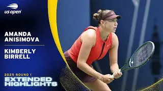 Amanda Anisimova vs. Kimberly Birrell Extended Highlights | 2025 US Open Round 1