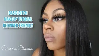 BASIC BITCH MAKEUP TUTORIAL  | FALL  | Ciarra Ciarra