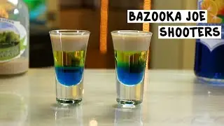 Bazooka Joe Shooters - Tipsy Bartender