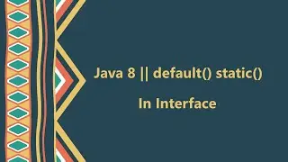 Java 8 default and static method in interface