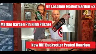Ep 18: New Riff Backsetter Bourbon and Market Garden Pin High Pilsner Whiskey And Beer Review