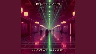Peak Time Vibes