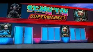Scary Toys Market Simulator Android Gameplay