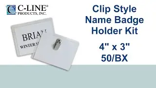 Clip Style Name Badge Holder Kit, Holders with Inserts, 4 x 3, 50/BX -  C-Line Products - 95543
