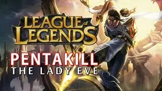 The Lady Eve - Varus PENTAKILL