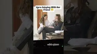 Meri Zindagi Hai Tu Episode 24 Ayra Enjoying With Friends|Meri Zindagi Hai Tu Episode 25,26,27|