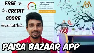 Paisa Bazaar Loan, Credit Score and Credit Card All in One App in Telugu