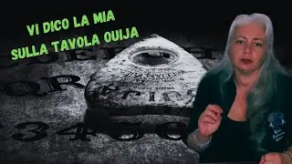 COSA PENSO SULLA TAVOLA ** OUIJA**