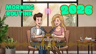 English: The Easy Way Podcast. Episode 1 &mdash; Our Morning Routines (and how different they are)