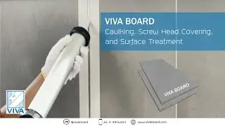 Viva Board Cementboard : Caulking, Screw Head Covering and Surface Treatment