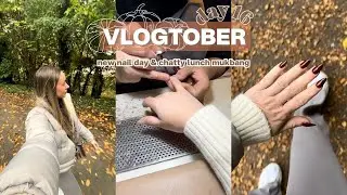 VLOGTOBER DAY 16 | new nail day & chatty lunch mukbang