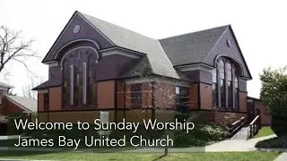 Sunday Service - James Bay United Church
