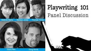 Behind the Curtain: Playwriting 101 panel discussion