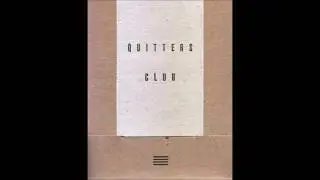 Quitters Club &lrm;&ndash; Half Life (Swans cover)