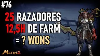 Metin2 TG | PT 76 | PROJETO RAZADOR - QUANTOS WONS RENDEU?