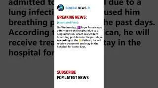 Pope Francis hospitalized with lung infection #shorts