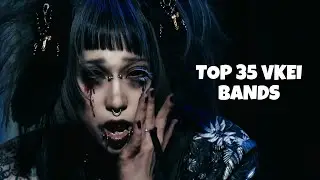 My Top 35 Visual Kei Bands