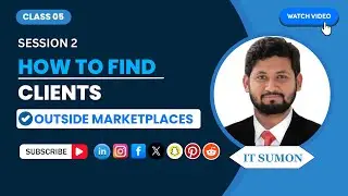 Class 5: How to Find Clients Outside Marketplaces |Freelance Client Hunting Strategies | Web Analyst