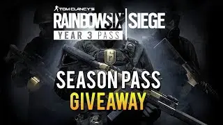 Rainbow Six Siege Year 3 Season Pass Giveaway - PC Only