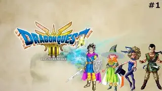 Dragon Quest III HD-2D - Part 1 (no commentary)