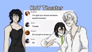 Kny TikToks get exposed || pt.2 || theater Au 