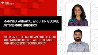 Webinar - Build safe, efficient and intelligent autonomous robots with TI sensing and processing