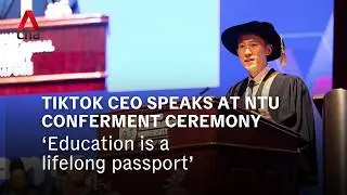 TikTok CEO Chew Shou Zi speaks at NTU Singapore PhD Conferment Ceremony | Full speech