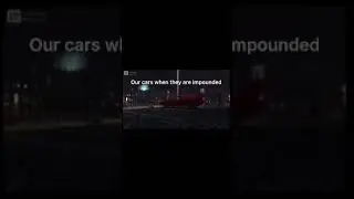 When our cars are impounded
