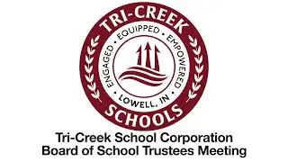 Tri-Creek School Corporation Board of School Trustees Meeting 3/14/2024
