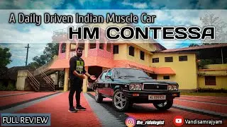 HM CONTESSA FULL REVIEW IN MALAYALAM | INDIAN MUSCLE CAR |