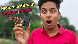 ✅Moto 68 watt charger repair || how to repair moto 68 watt charger !