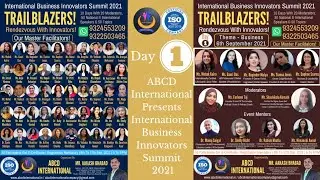 ABCD International Presents International Business Innovators Summit 2021 | Day 1