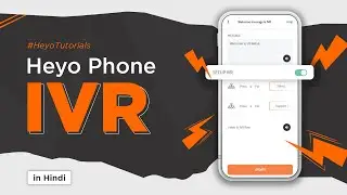 Heyo Phone IVR | Heyo IVR feature kaise use karein? | Hindi | Heyo Phone