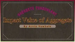 To Determine the Impact Value of Aggregate by Impact Test Machine