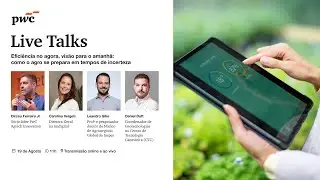 Live Talks | Efici&ecirc;ncia no agora, vis&atilde;o para o amanh&atilde;: como o agro se prepara em tempos de incerteza
