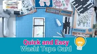 Quick and Easy Washi Tape Card