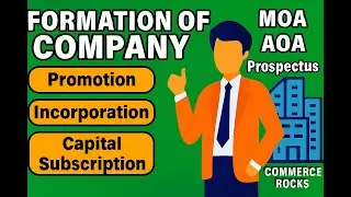 Formation of Company | Joint Stock Company | Business Studies | Class-XI | English