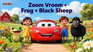 Zoom Vroom Car Song + Frog + Baa Baa Black Sheep | Kids Fun#nurseryrhymes #kidssongs #english