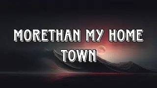 Morgan Wallen - More than My Home Town 