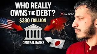 Who Really Controls the World's $330 Trillion Debt?