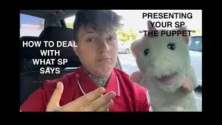 SP IS YOUR PUPPET & YOU ARE THE MASTER PUPPETEER