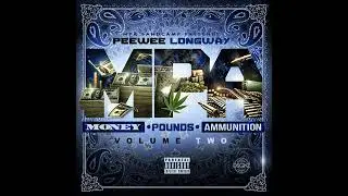 Peewee Longway - MPA Vol. 2 - Ain't Here 4 That (Ft. MPA Head)